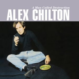 Chilton Alex - A Man Called Destruction in the group CD / Pop-Rock at Bengans Skivbutik AB (2542851)