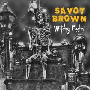 Savoy Brown - Witchy Feelin' in the group CD / Pop-Rock at Bengans Skivbutik AB (2543503)