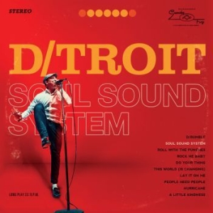 D/Troit - Soul Sound System in the group CD / Dansk Musik,RnB-Soul at Bengans Skivbutik AB (2545029)