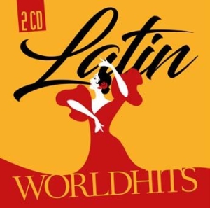 Various Artists - Latin Worldhits in the group CD / Elektroniskt,Pop-Rock at Bengans Skivbutik AB (2545388)