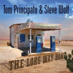 Principato Tom & Steve Wolf - The Long Way Home in the group CD / Blues,Jazz at Bengans Skivbutik AB (2545433)