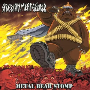 Siberian Meat Grinder - Metal Bear Stomp in the group VINYL / Pop-Rock at Bengans Skivbutik AB (2545562)