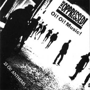 Oppressed! - Oi! Oi! Music in the group CD / Pop-Rock at Bengans Skivbutik AB (2545584)