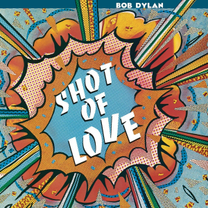 Dylan Bob - Shot Of Love in the group VINYL / Pop-Rock,Övrigt at Bengans Skivbutik AB (2546380)