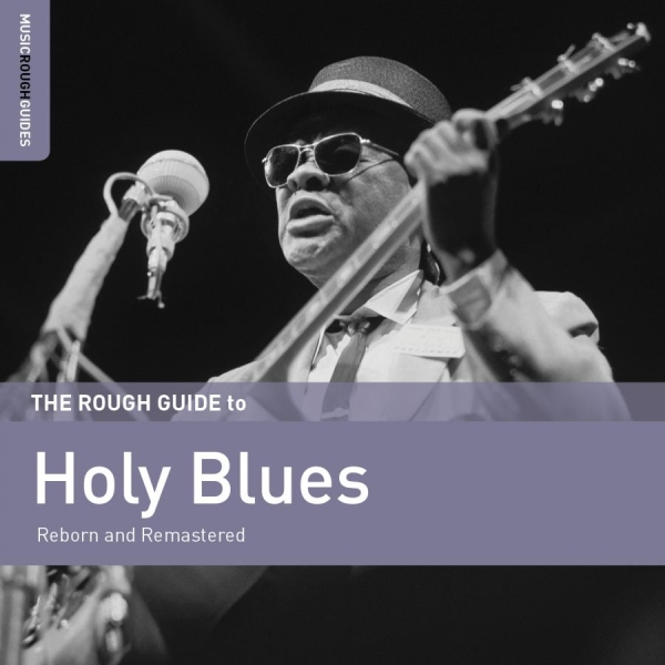 Various Artists - The Rough Guide To Holy Blues in the group CD / Bestsellers at Bengans Skivbutik AB (2546875)