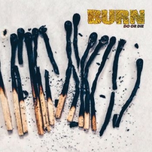 Burn - Do Or Die in the group CD / Rock at Bengans Skivbutik AB (2547273)