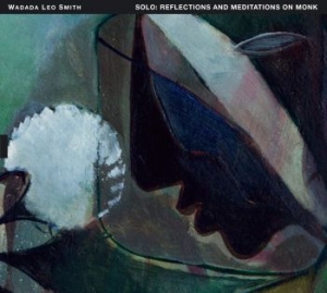 Wadada Leo Smith - Solo: Reflections And Meditations O in the group CD / Jazz/Blues at Bengans Skivbutik AB (2547444)