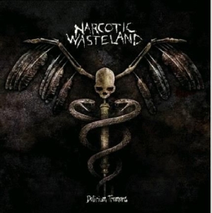 Narcotic Wasteland - Delerium Tremens in the group CD / Hårdrock/ Heavy metal at Bengans Skivbutik AB (2547715)