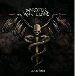 Narcotic Wasteland - Delerium Tremens in the group CD / Hårdrock at Bengans Skivbutik AB (2547715)