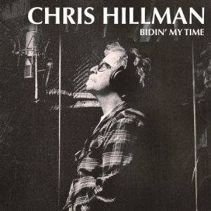 Hillman Chris - Bidin' My Time in the group VINYL / Country at Bengans Skivbutik AB (2547749)