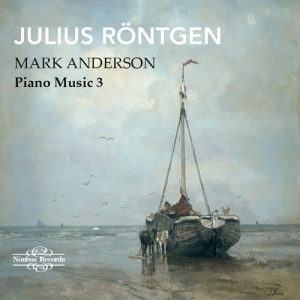 Röntgen Julius - Piano Music Volume 3 in the group Externt_Lager /  at Bengans Skivbutik AB (2548293)