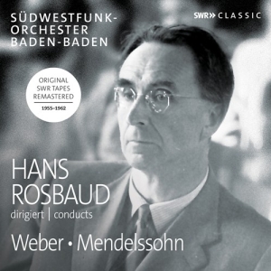 Mendelssohn Felix Weber Carl Mar - Hans Rosbaud Conducts Weber And Men in the group Externt_Lager /  at Bengans Skivbutik AB (2548326)