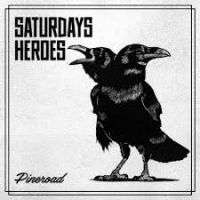 Saturday's Heroes - Pineroad in the group CD / Rock at Bengans Skivbutik AB (2548694)