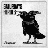 Saturdays Heroes - Pineroad Cd in the group CD / Pop at Bengans Skivbutik AB (2548694)