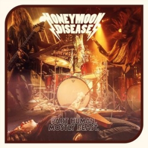 Honeymoon Disease - Part Human, Mostly Beast in the group Labels / The Sign Records at Bengans Skivbutik AB (2548697)
