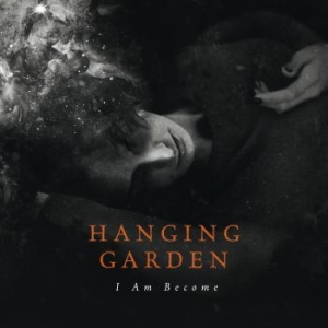 Hanging Garden - I Am Become in the group CD / Hårdrock at Bengans Skivbutik AB (2548719)