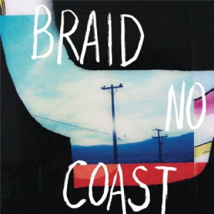 Braid - No Coast in the group CD / Pop-Rock at Bengans Skivbutik AB (2548956)