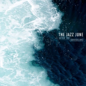 Jazz June The - After The Earthquake in the group CD / Pop-Rock at Bengans Skivbutik AB (2548984)