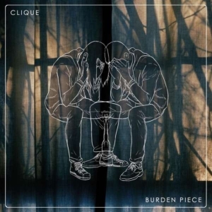 Clique - Burden Piece in the group CD / Pop-Rock at Bengans Skivbutik AB (2549020)