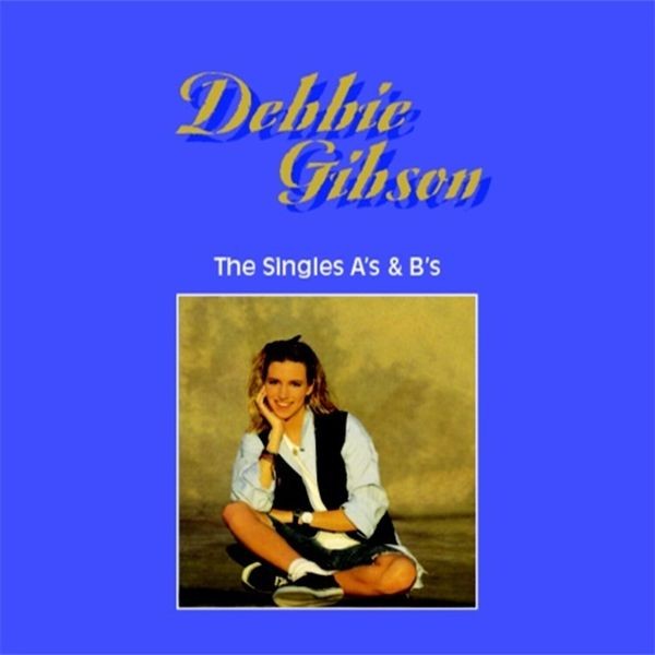 Debbie Gibson - Singles A's & B's - 1970-1976 in the group CD / Pop at Bengans Skivbutik AB (2549050)