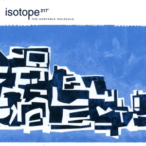 Isotope 217 - The Unstable Molecule in the group VINYL / Jazz,Pop-Rock at Bengans Skivbutik AB (2549063)