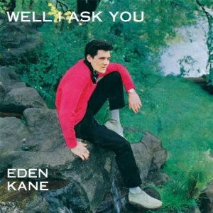 Kane Eden - Well I Ask You in the group CD / Pop-Rock at Bengans Skivbutik AB (2549087)