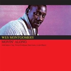 Montgomery Wes - Movin' Along in the group CD / Jazz at Bengans Skivbutik AB (2549089)