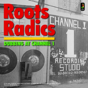Roots Radics - Dubbing At Channel 1 in the group CD / Reggae at Bengans Skivbutik AB (2549097)
