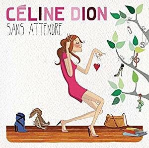 Dion Céline - Sans Attendre in the group Minishops / Celine Dion at Bengans Skivbutik AB (2549538)