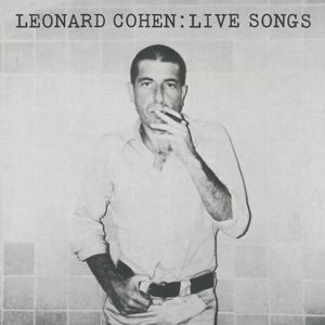 Cohen Leonard - Leonard Cohen: Live Songs in the group VINYL / Pop-Rock,Övrigt at Bengans Skivbutik AB (2549549)