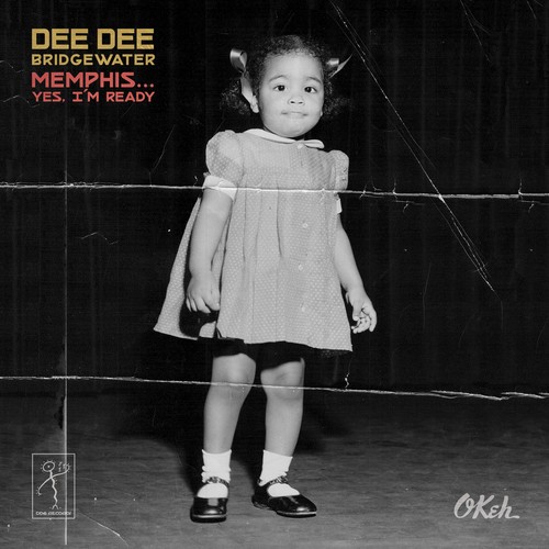 Dee Dee Bridgewater - Memphis ...Yes, I'm Ready in the group CD / Pop at Bengans Skivbutik AB (2549560)