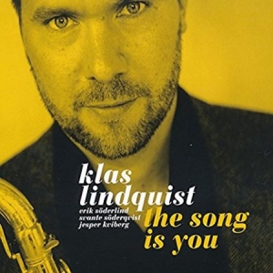 Lindquist Klas - Song Is You in the group CD / Jazz at Bengans Skivbutik AB (2549617)
