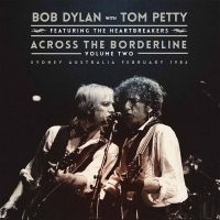 Bob Dylan W/ Tom Petty - Across The Borderline Vol. 2 in the group VINYL / Pop-Rock at Bengans Skivbutik AB (2551120)