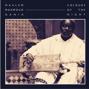 Gania Maalem Mahmoud - Colours Of The Night in the group VINYL / Elektroniskt at Bengans Skivbutik AB (2551389)