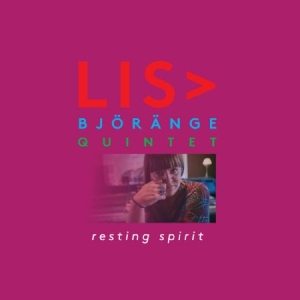 Björänge Lisa (Quintet) - Resting Spirit in the group CD / Jazz/Blues at Bengans Skivbutik AB (2551473)