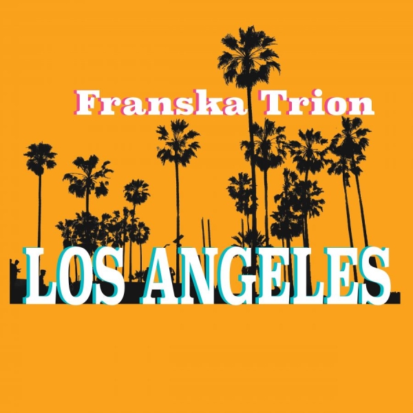 Franska Trion - Los Angeles in the group CD / Bestsellers at Bengans Skivbutik AB (2551623)