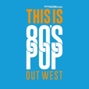 Blandade Artister - This Is 80S Pop (Out West) in the group CD / Pop-Rock at Bengans Skivbutik AB (2551725)