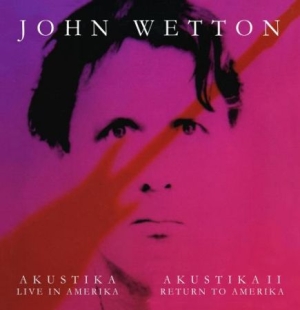 Wetton John - Akustika - Live In Amerika / Akusti in the group CD / Rock at Bengans Skivbutik AB (2551736)