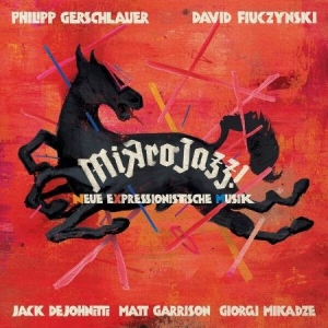 Gerschlauer Fiuczynski Dejohnette - Mikrojazz in the group CD / Jazz/Blues at Bengans Skivbutik AB (2551737)