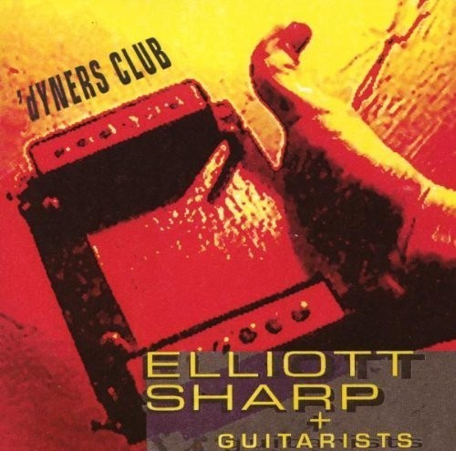 Elliott Sharp - Dyners Club in the group CD / Jazz/Blues at Bengans Skivbutik AB (2553320)