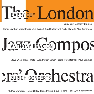 Barry Guy Anthony Braxton London - Zurich Concerts in the group Externt_Lager /  at Bengans Skivbutik AB (2553321)