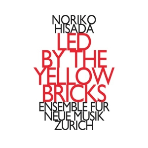 Hisada Noriko - Led By The Yellow Bricks in the group Externt_Lager /  at Bengans Skivbutik AB (2556704)
