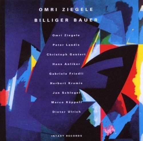 Omri Ziegele Billiger Bauer - The Silence Behind Each Cry - Suite in the group OTHER / Övrigt / at Bengans Skivbutik AB (2556938)