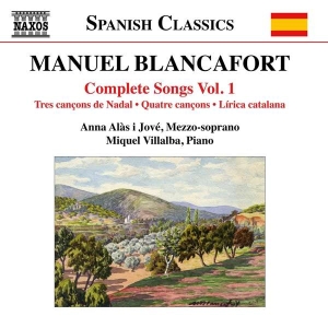 Blancafort Manuel - Complete Songs, Vol. 1 in the group Externt_Lager /  at Bengans Skivbutik AB (2556968)