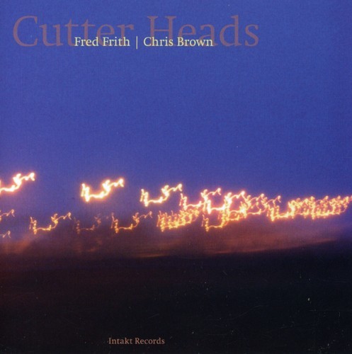 Fred Frith - Chris Brown - Cutter Heads in the group CD / Jazz/Blues at Bengans Skivbutik AB (2557382)