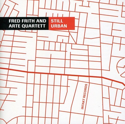 Fred Frith And Arte Quartett - Still Urban in the group CD / Jazz/Blues at Bengans Skivbutik AB (2557409)