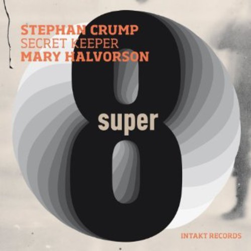 Stephan Crump Mary Halvorson: Secr - Super Eight in the group CD / Jazz/Blues at Bengans Skivbutik AB (2557467)