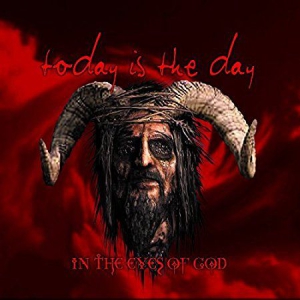 Today Is The Day - In The Eyes Of God in the group CD / Hårdrock/ Heavy metal at Bengans Skivbutik AB (2560246)