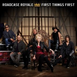 Roadcase Royale - First Things First in the group CD / Rock at Bengans Skivbutik AB (2560248)