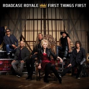 Roadcase Royale - First Things First in the group CD / Pop-Rock at Bengans Skivbutik AB (2560248)
